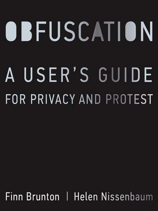 Title details for Obfuscation by Finn Brunton - Available